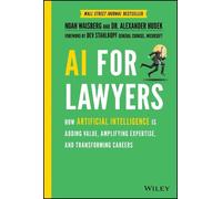 Noah Waisberg Alexander Hudek AI For Lawyers (Copertina rigida)