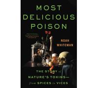 Noah Whiteman Most Delicious Poison (Copertina rigida)