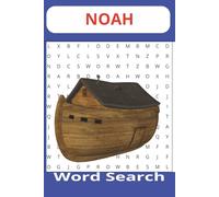 Noah Word search Puzzle book: Word seatrches with easy to read print about Noah, Flood, Animals,and More | 6x9 inches, 110 pages| 50+puzzles... Gift for Vacation, Holidays and Free Times