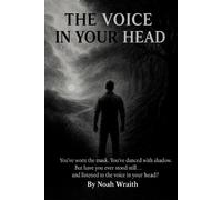 Noah Wraith The Voice in Your Head (Tascabile)