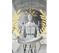 NOAH Y EL GUARDIÁN DEL SILENCIO