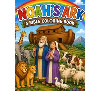 Noah's Ark: A Bible Coloring Book