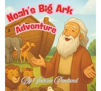 Noah's Big Ark Adventure