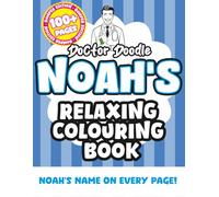 Noah's Relaxing Colouring Book: Relaxing Patterns and Illustrations for All Ages