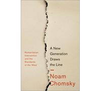 Noam Chomsky A New Generation Draws the Line (Tascabile)