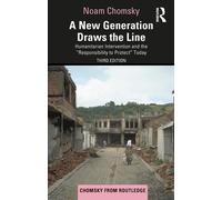 Noam Chomsky A New Generation Draws the Line (Tascabile) Chomsky from Routledge