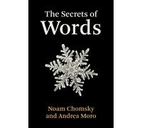 Noam Chomsky Andrea Moro The Secrets of Words (Copertina rigida)