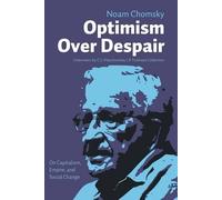 Noam Chomsky C.J. Polychroniou Optimism over Despair (Tascabile)