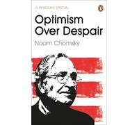 Noam Chomsky C J Polychroniou Optimism Over Despair (Tascabile)