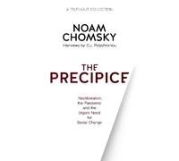 Noam Chomsky C. J. Polychroniou The Precipice (Tascabile)