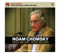 Noam Chomsky Crisis & Hope: Theirs and Ours: Recorded Live at the Historic (CD)