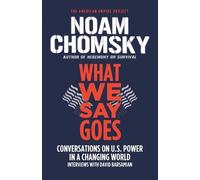 Noam Chomsky What We Say Goes (Tascabile)