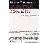 Noam Chomsky: Distorted Morality [Edizione: Stati Uniti]