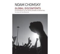 Noam Chomsky Global Discontents (Tascabile)