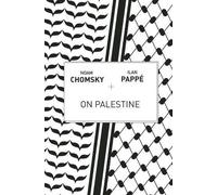 Noam Chomsky Ilan Papp On Palestine (Tascabile)