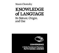 Noam Chomsky Knowledge of Language (Tascabile)