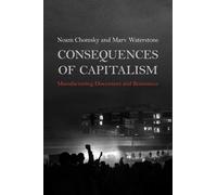 Noam Chomsky Marv Waterstone Consequences of Capitalism (Tascabile)