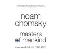 Noam Chomsky Masters of Mankind (Tascabile)