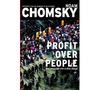 Noam Chomsky Profits Over People (Tascabile)
