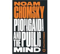 Noam Chomsky Propaganda and the Public Mind (Tascabile) Chomsky Perspectives