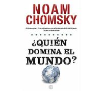 Noam Chomsky Quién domina el mundo?/ Who Rules the World? (Tascabile)