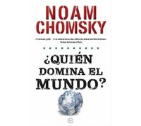 Noam Chomsky Quién domina el mundo?/ Who Rules the World? (Tascabile)