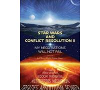 Noam Ebner Jen Reynolds Star Wars and Conflict Resolution II (Tascabile)