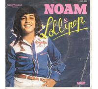 Noam - Lollipop / Chanter c'est ma vie - 45 tours - 7"