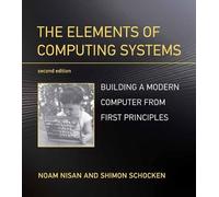 Noam Nisan Shimon Schocken The Elements of Computing Systems (Tascabile)