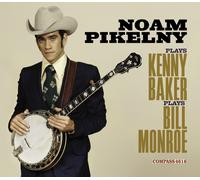 Noam Pikelny Plays Kenny Baker/Plays Bill Monroe (CD) Album