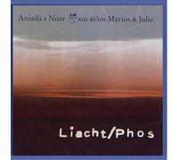 NOAR, ANIADA A/MARIOS & J - LIACHT/PHOS