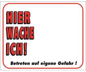 Nobby Cartello d'allerta "Qui veglio!" 250 x 200 mm