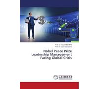 Nobel Peace Prize Leadership Management Facing Global Crisis