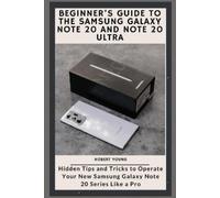 Nobert Young Beginner's Guide to the Samsung Galaxy Note 20 and Note (Tascabile)