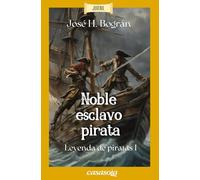 Noble Esclavo Pirata: Leyenda de Piratas I