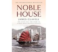 Noble House: The Fifth Novel of the Asian Saga: 5