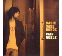 Noble, Ivan - Nadie Sabe Donde