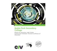Noble Park Secondary College: Mixed-sex education, Light Timber Construction (Schools), Victorian Certificate of Education