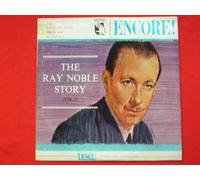 Noble, Ray - Noble, Ray The Ray Noble Story Vol 2 LP Encore ENC160 EX/VG 1960s