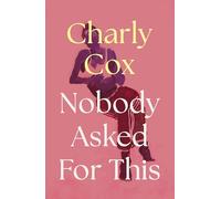 Nobody Asked For This: The darkly humorous and deeply relatable poetry collection featuring poems on love, womanhood, mental illness and life - new and updated for 2025