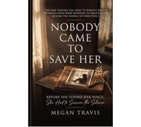Nobody Came To Save Her