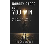 Nobody Cares Until You Win