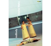 Sasha Waltz - NoBody DVD ARTHAUS MUSIK