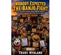 Nobody Expected The Banjo Fight: BOOK TWELVE