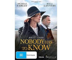 Nobody Has to Know