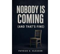 Nobody Is Coming (and that's fine)