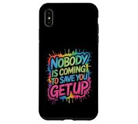 Nobody Is Coming To Save You Get Up Automotivazione - Custodia per iPhone XS Max