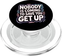 Nobody Is Coming To Save You Get Up Automotivazione - PopSockets PopGrip per MagSafe