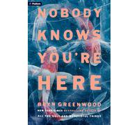 Nobody Knows You're Here