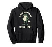 Nobody Listens To Me Until I Fart Felpa con Cappuccio